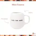 Mini caneca de porcelana com frase divertida.