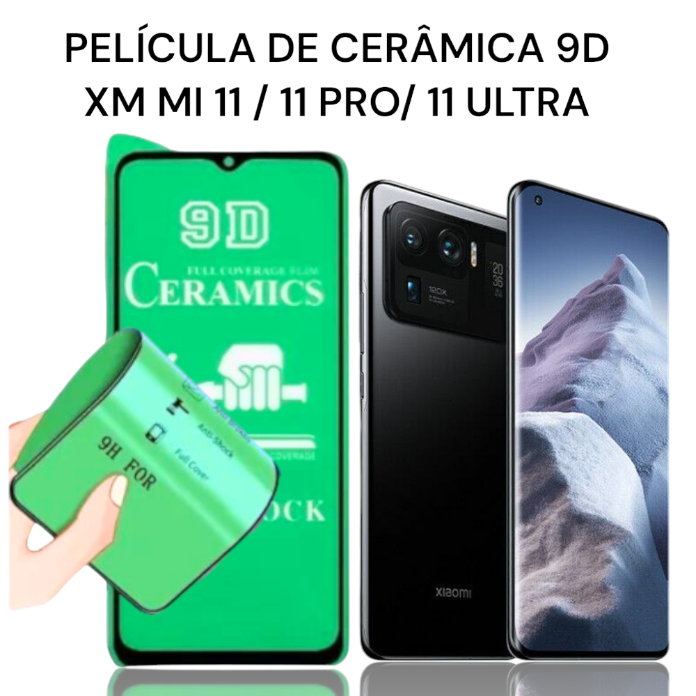 Acessórios celular película cerâmica 9D para XM MI 11, 11 Pro e 11 Ultra com proteção de tela
